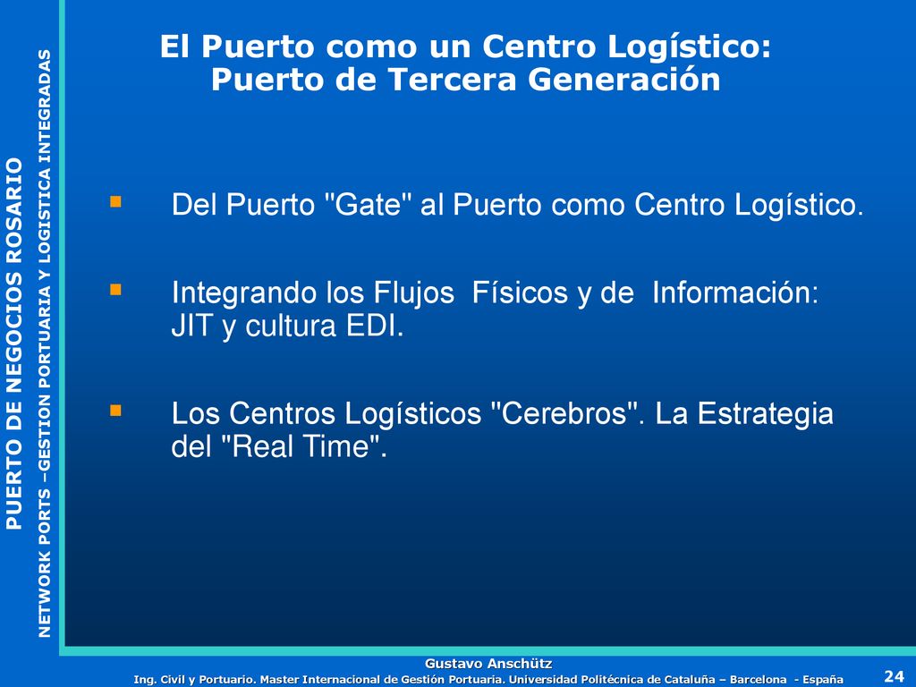 El Puerto como un Centro Logístico: Puerto de Tercera Generación