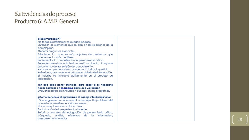 5.i Evidencias de proceso. Producto 6: A.M.E. General.