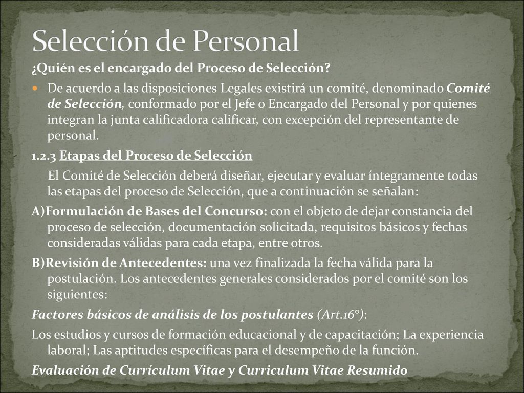 Selección de Personal ¿Quién es el encargado del Proceso de Selección