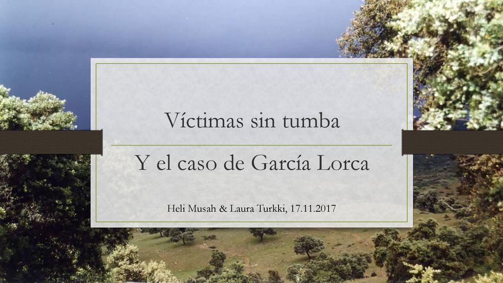 Víctimas sin tumba Y el caso de García Lorca