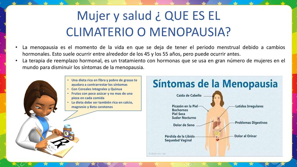 Mujer y salud ¿ QUE ES EL CLIMATERIO O MENOPAUSIA