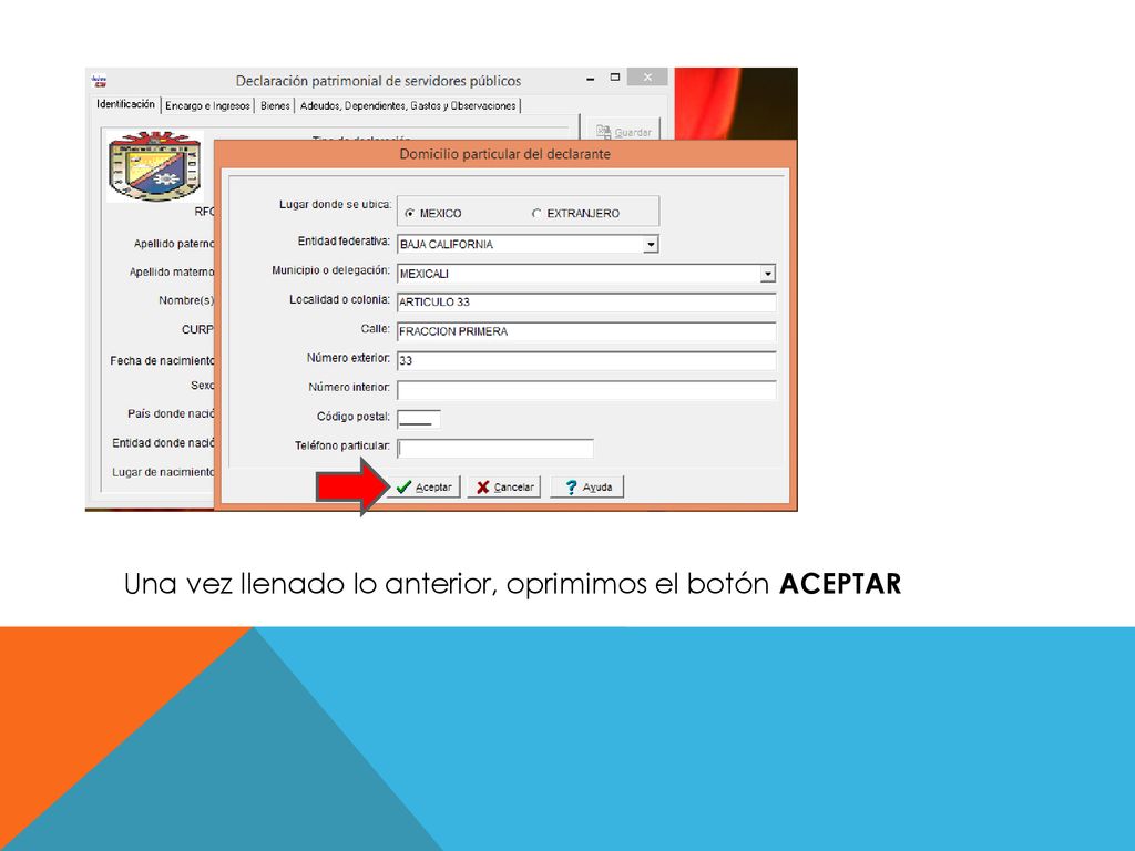 Una vez llenado lo anterior, oprimimos el botón ACEPTAR