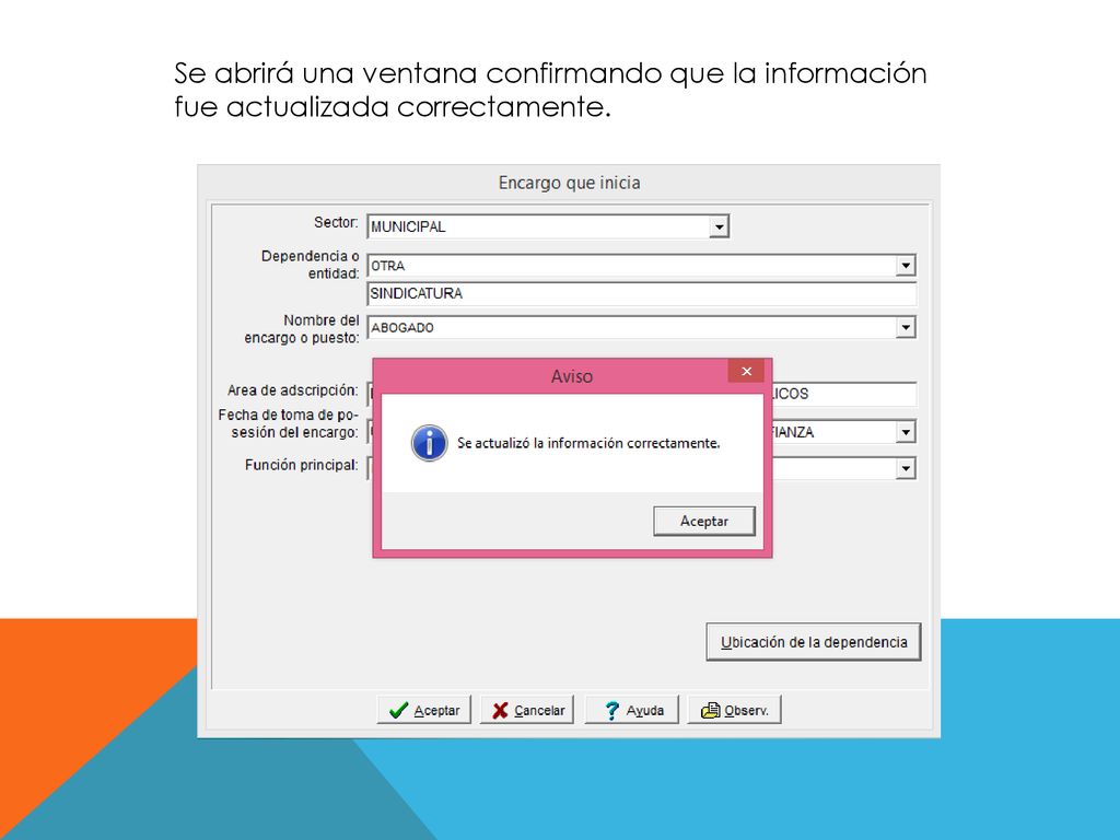 Se abrirá una ventana confirmando que la información fue actualizada correctamente.
