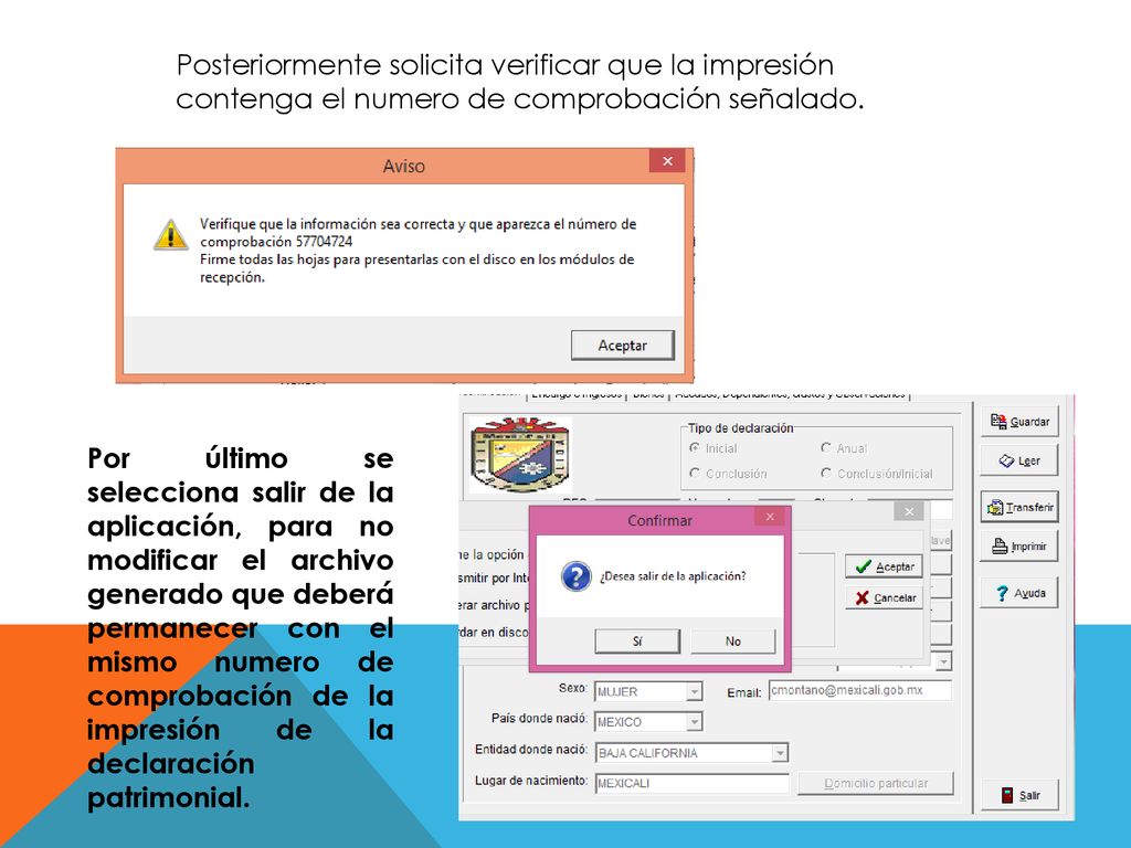 Posteriormente solicita verificar que la impresión contenga el numero de comprobación señalado.
