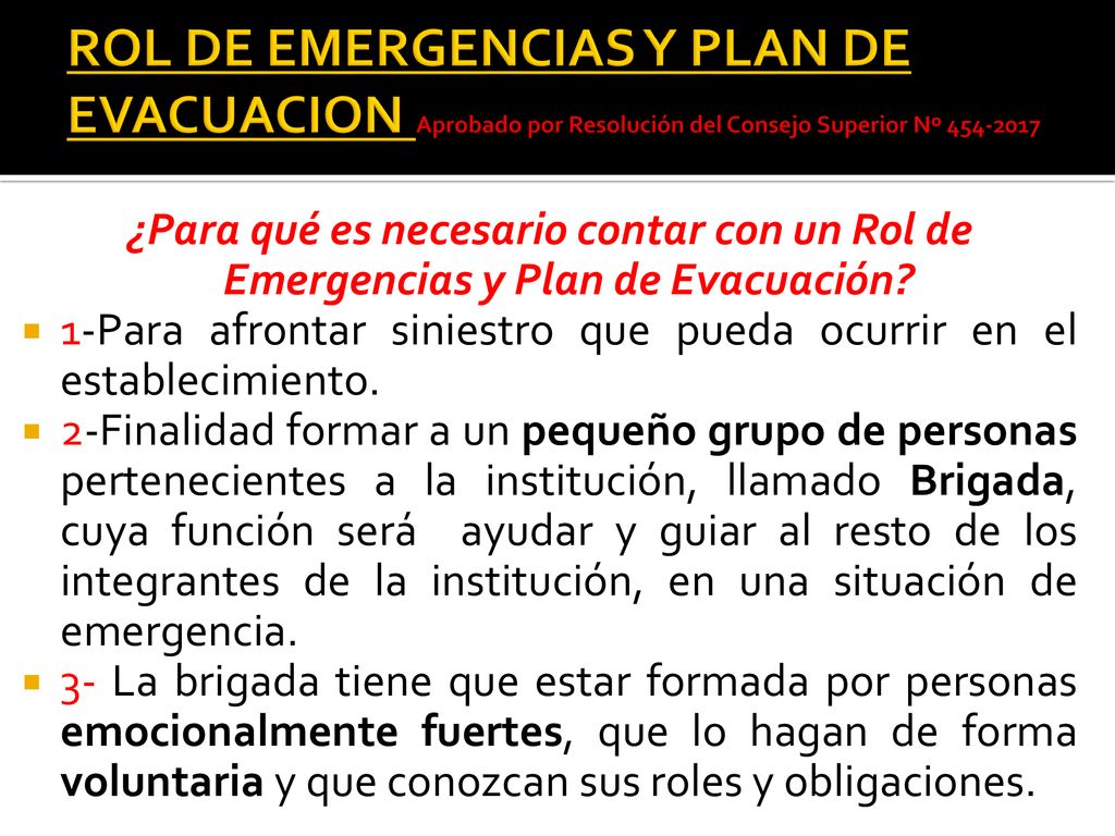ROL DE EMERGENCIAS Y PLAN DE EVACUACION Aprobado por Resolución del Consejo Superior Nº
