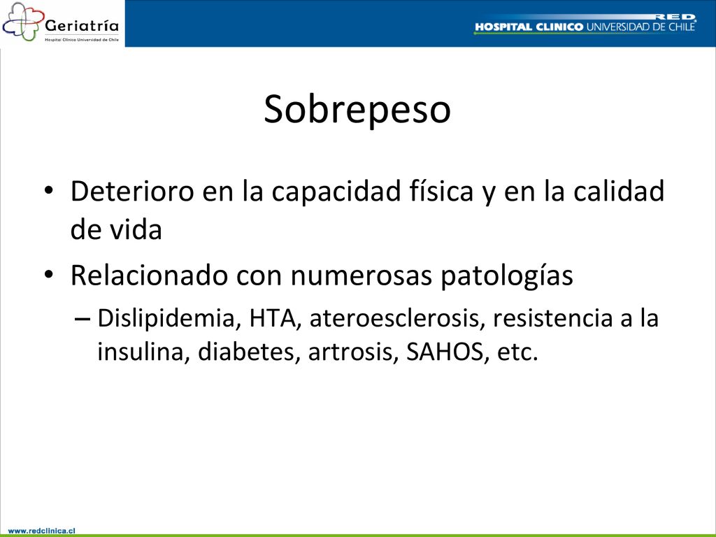 Sobrepeso Deterioro en la capacidad física y en la calidad de vida