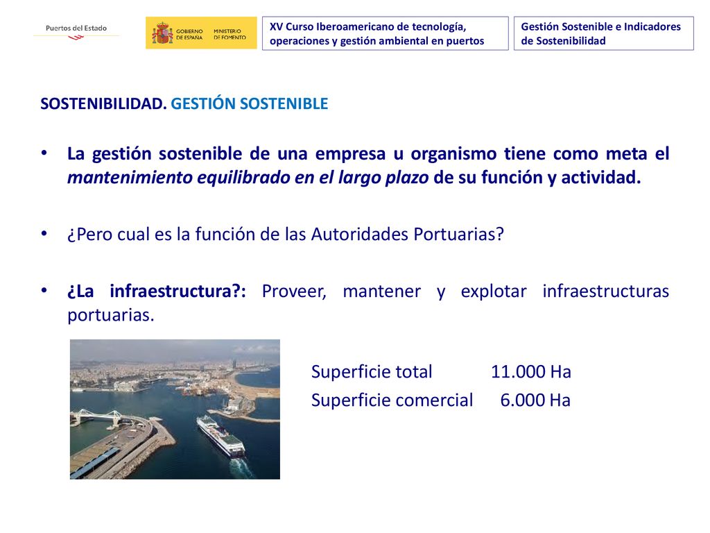 ¿Pero cual es la función de las Autoridades Portuarias