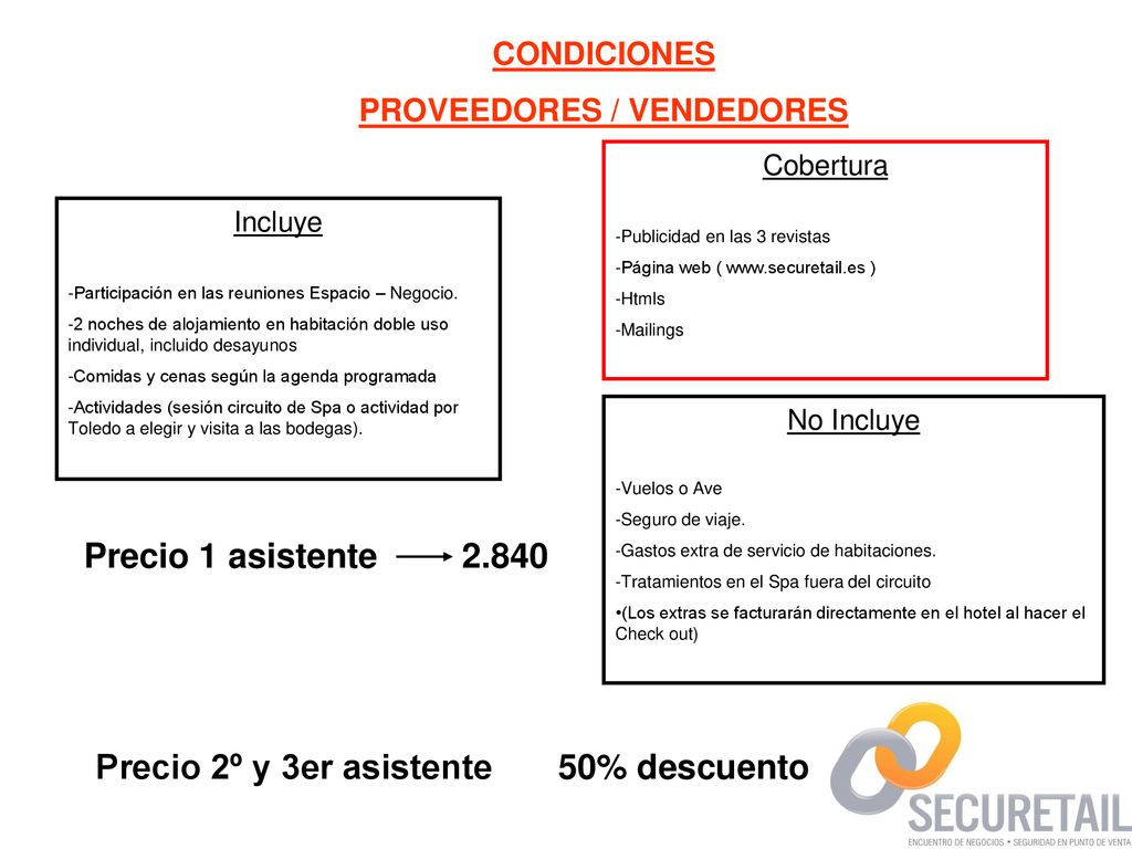 PROVEEDORES / VENDEDORES Precio 2º y 3er asistente 50% descuento