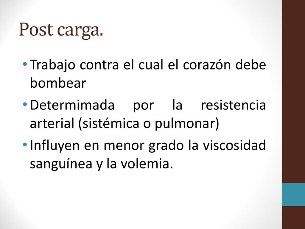 Post carga. Trabajo contra el cual el corazón debe bombear