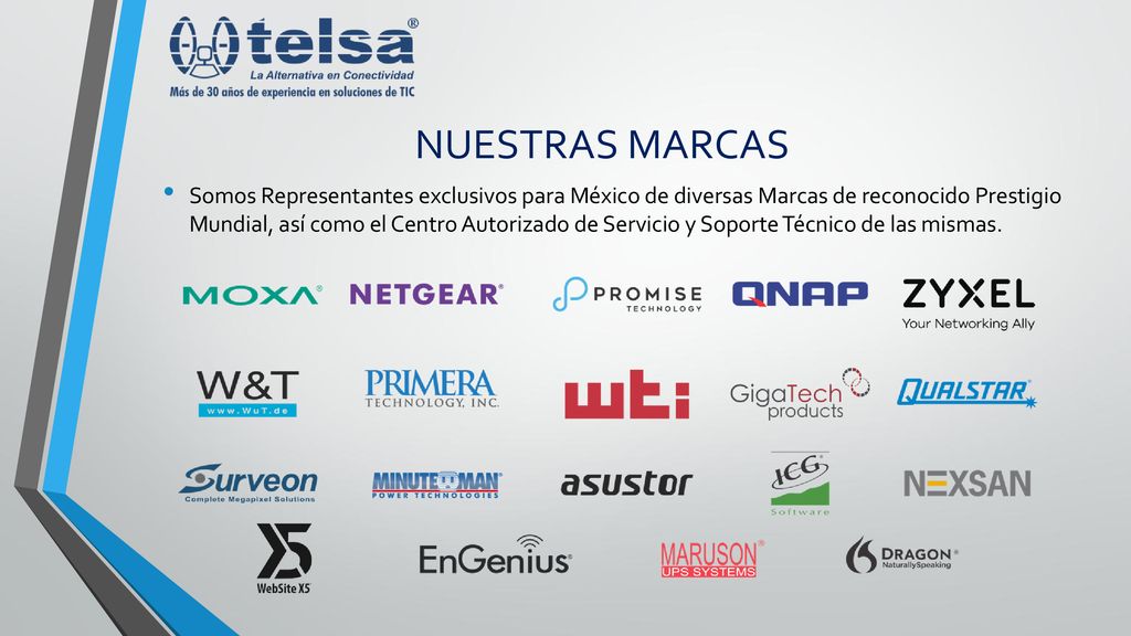 Somos Representantes exclusivos para México de diversas Marcas de reconocido Prestigio Mundial, así como el Centro Autorizado de Servicio y Soporte Técnico de las mismas.