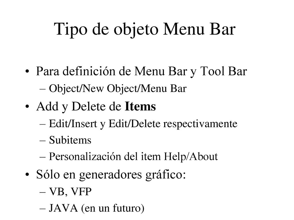 Tipo de objeto Menu Bar Para definición de Menu Bar y Tool Bar