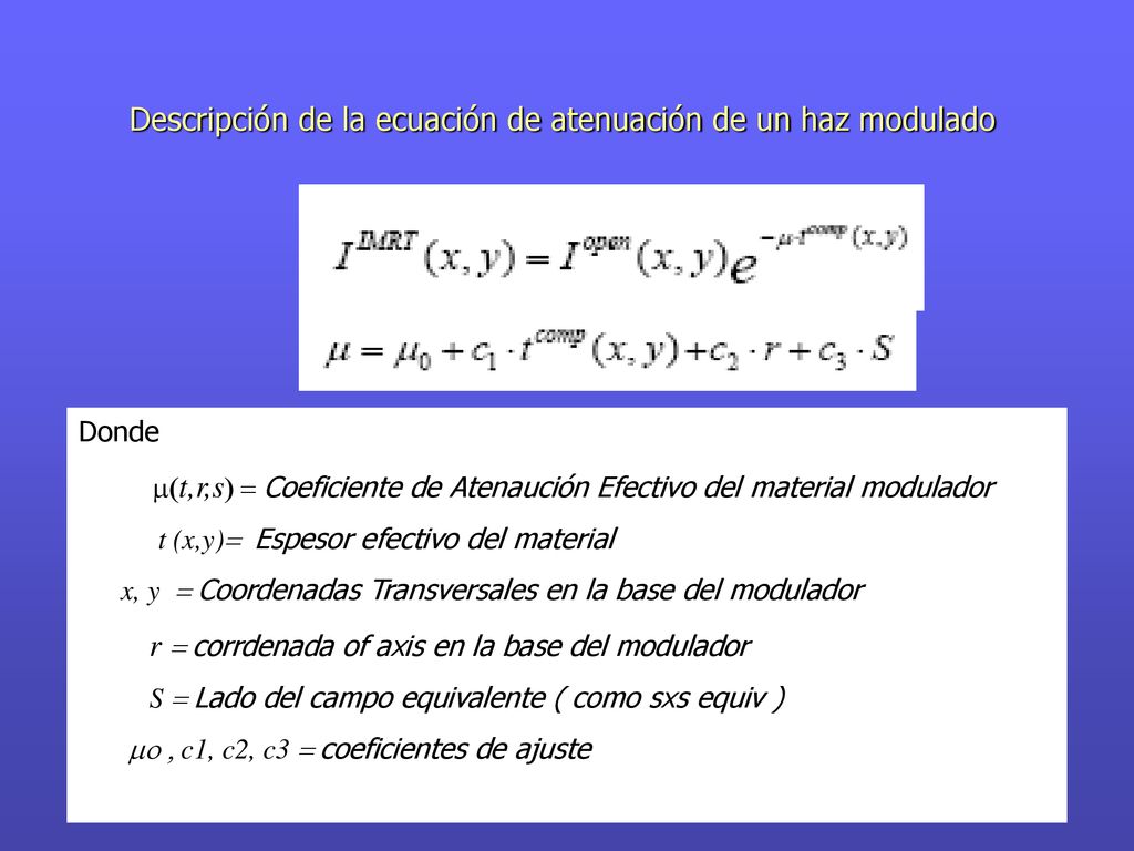 Descripción de la ecuación de atenuación de un haz modulado