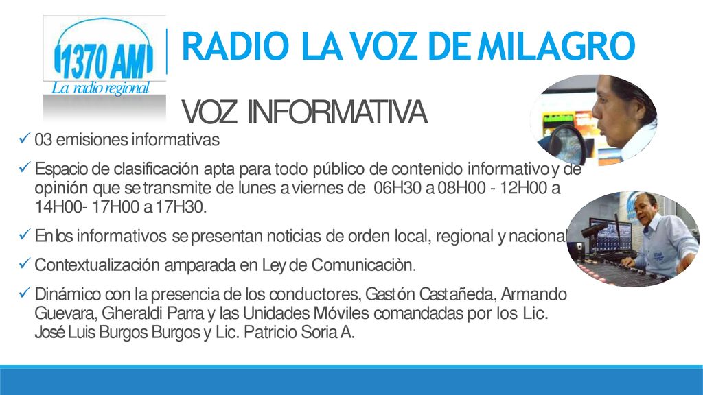 RADIO LA VOZ DE MILAGRO VOZ INFORMATIVA La radio regional