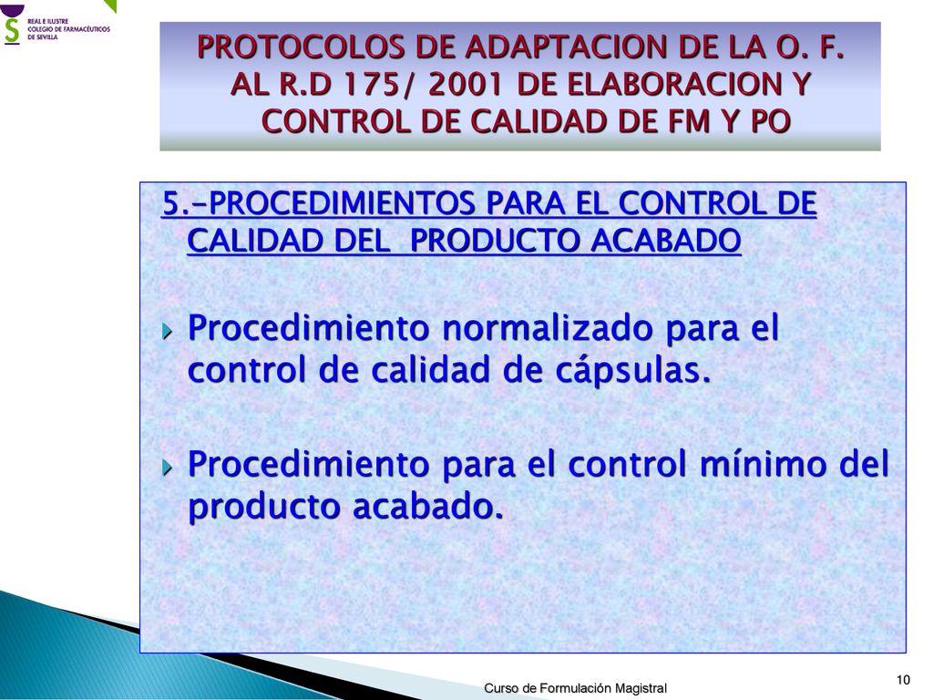 Procedimiento normalizado para el control de calidad de cápsulas.