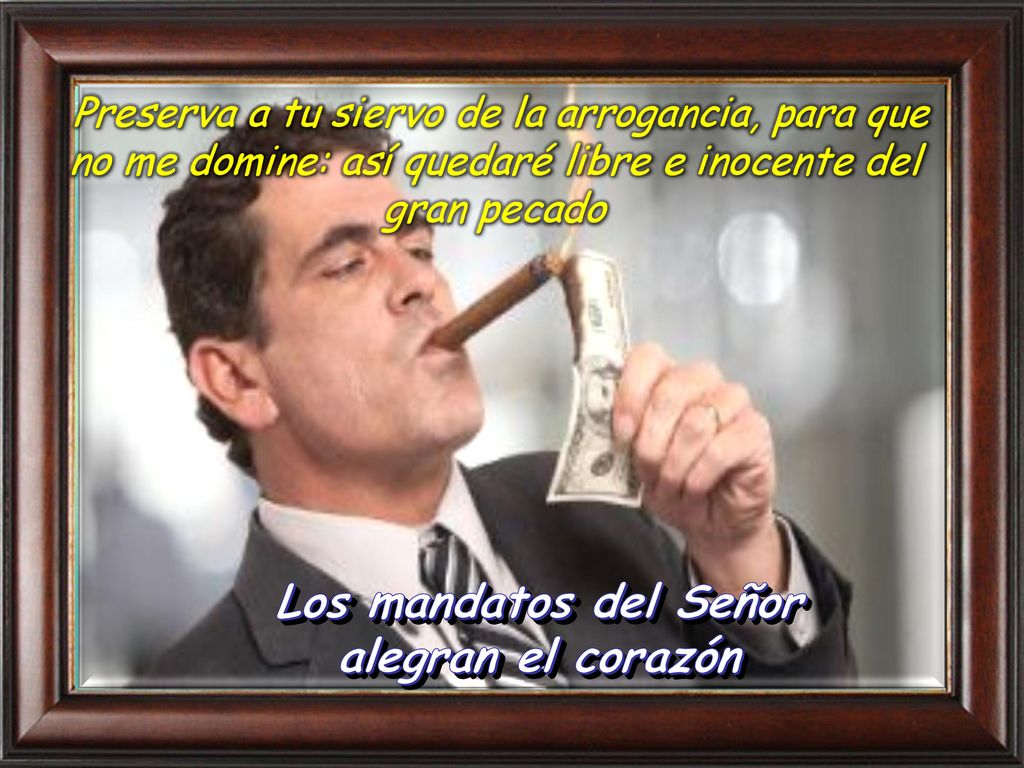 Los mandatos del Señor alegran el corazón