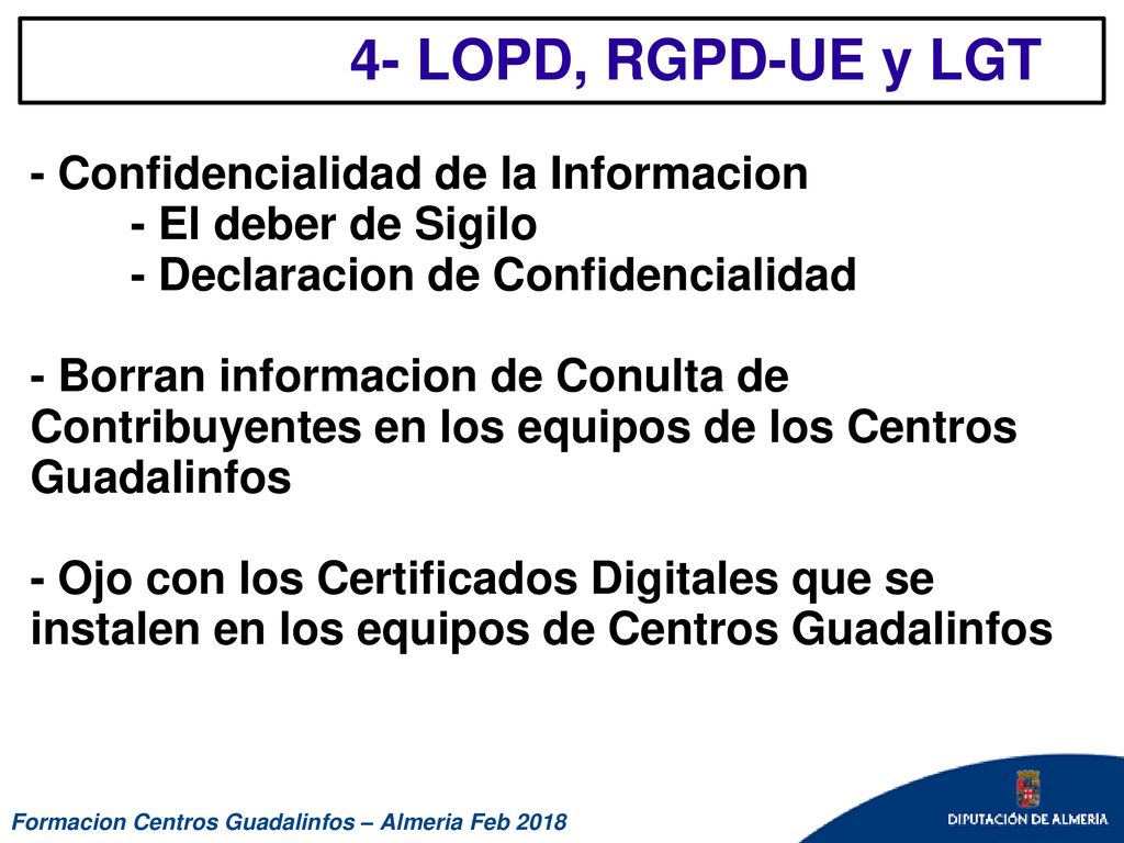4- LOPD, RGPD-UE y LGT - Confidencialidad de la Informacion