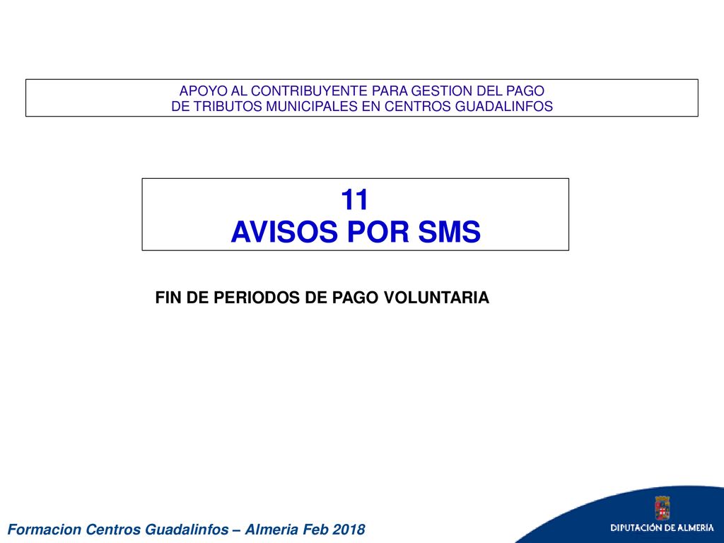 11 AVISOS POR SMS FIN DE PERIODOS DE PAGO VOLUNTARIA