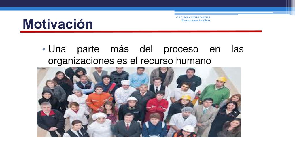 Motivación C.P.C. ROSA HUEPA ONOFRE HO accountants & auditors.