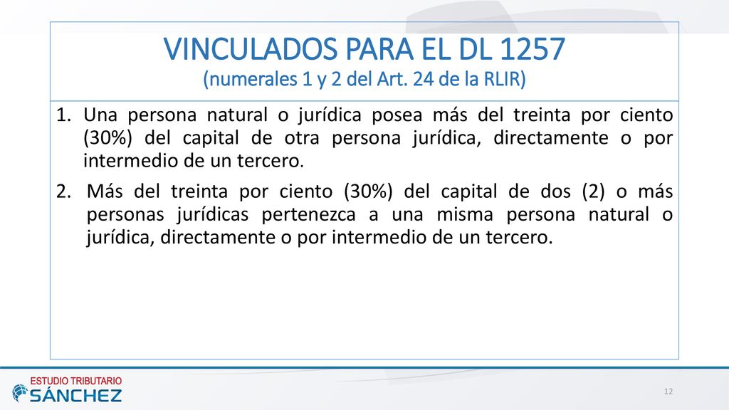 VINCULADOS PARA EL DL 1257 (numerales 1 y 2 del Art. 24 de la RLIR)