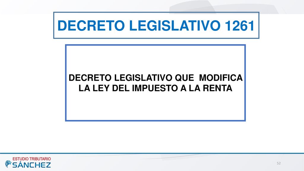 DECRETO LEGISLATIVO QUE MODIFICA LA LEY DEL IMPUESTO A LA RENTA
