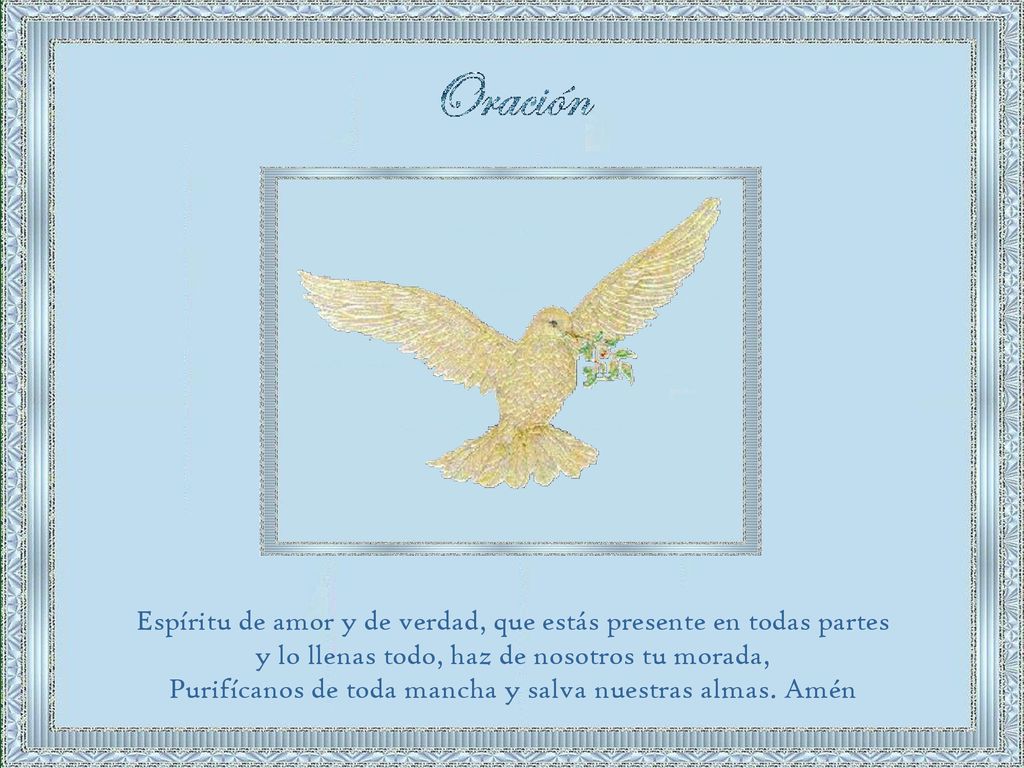 Espíritu de amor y de verdad, que estás presente en todas partes