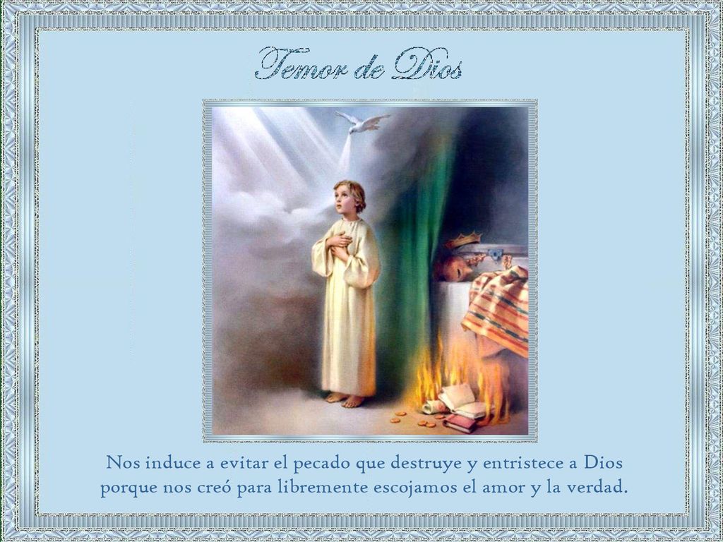 Nos induce a evitar el pecado que destruye y entristece a Dios