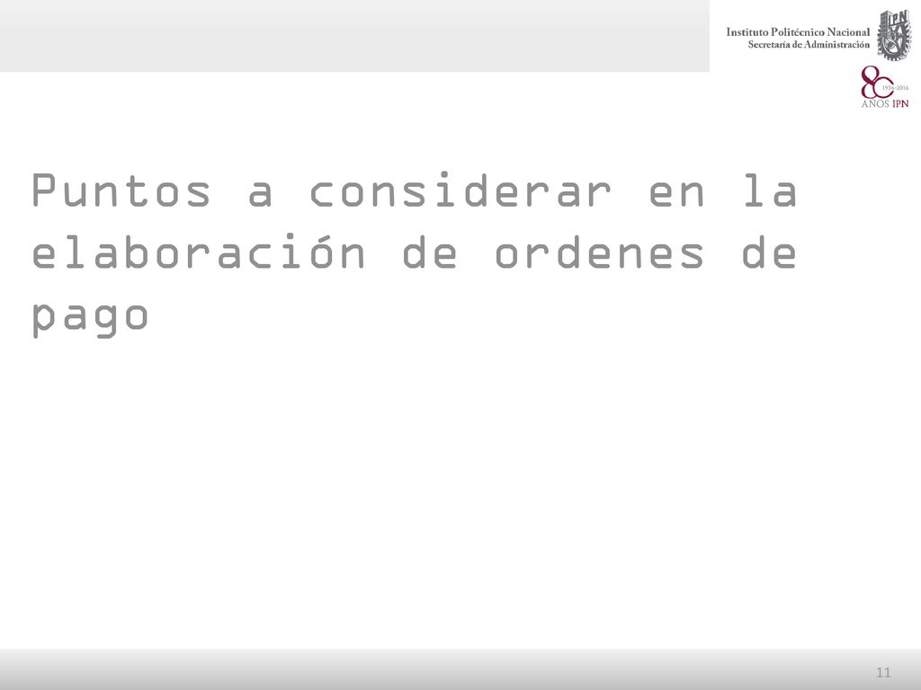 Puntos a considerar en la elaboración de ordenes de pago