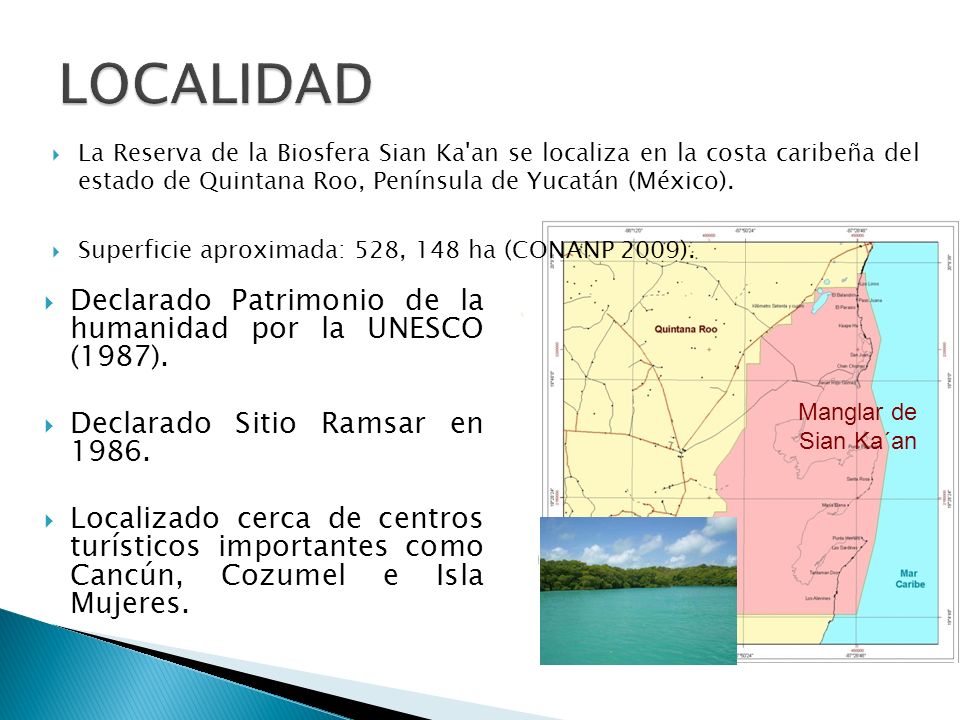 LOCALIDAD Declarado Patrimonio de la humanidad por la UNESCO (1987).