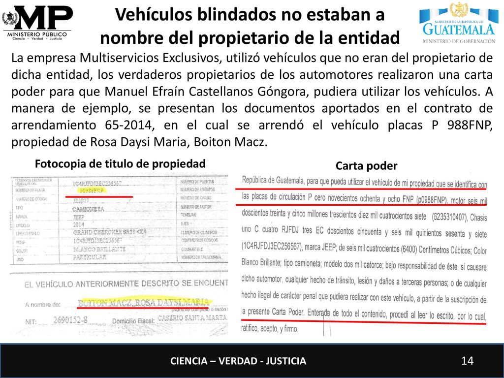 Vehículos blindados no estaban a nombre del propietario de la entidad