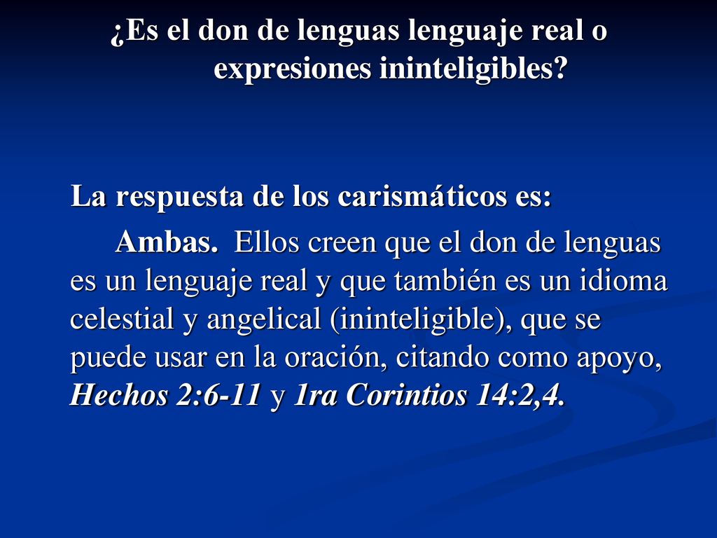 ¿Es el don de lenguas lenguaje real o expresiones ininteligibles