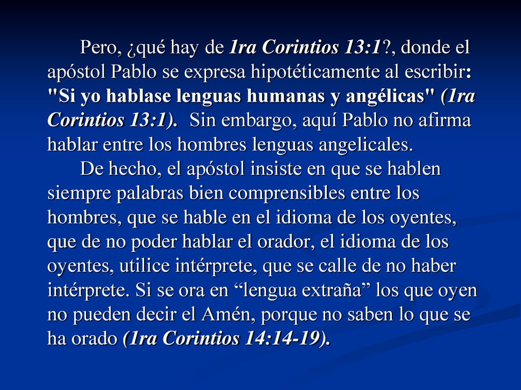 Pero, ¿qué hay de 1ra Corintios 13:1