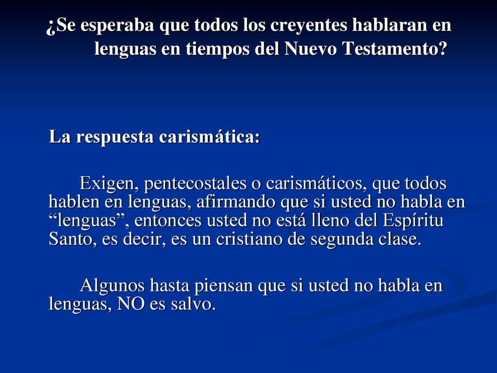 ¿Se esperaba que todos los creyentes hablaran en lenguas en tiempos del Nuevo Testamento