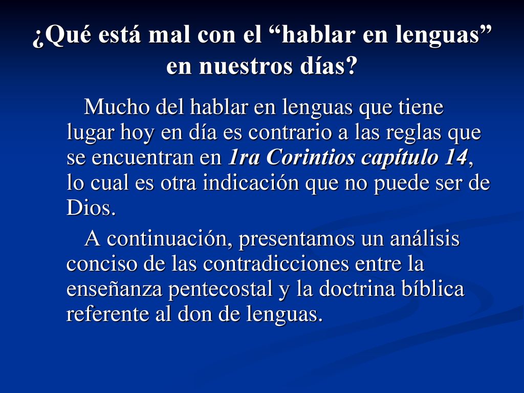 ¿Qué está mal con el hablar en lenguas en nuestros días