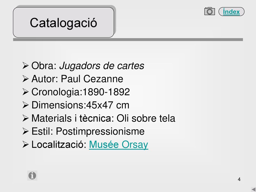 Catalogació Obra: Jugadors de cartes Autor: Paul Cezanne