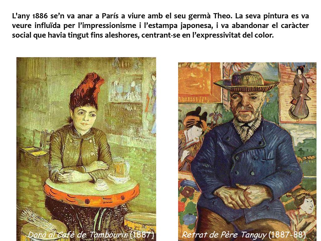 L any 1886 se’n va anar a París a viure amb el seu germà Theo