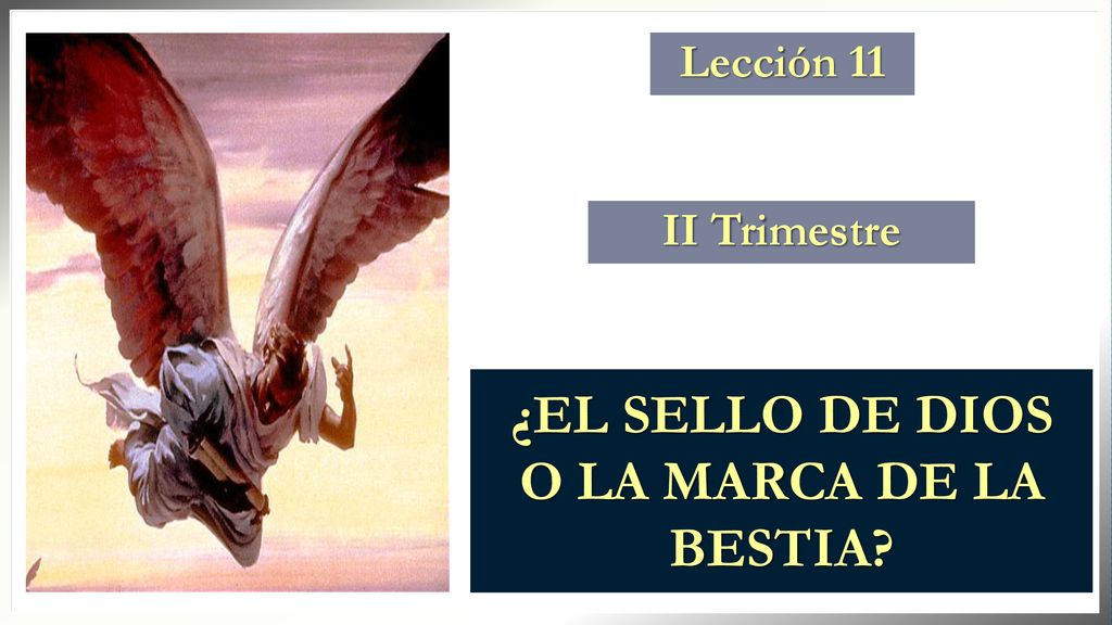 ¿EL SELLO DE DIOS O LA MARCA DE LA BESTIA