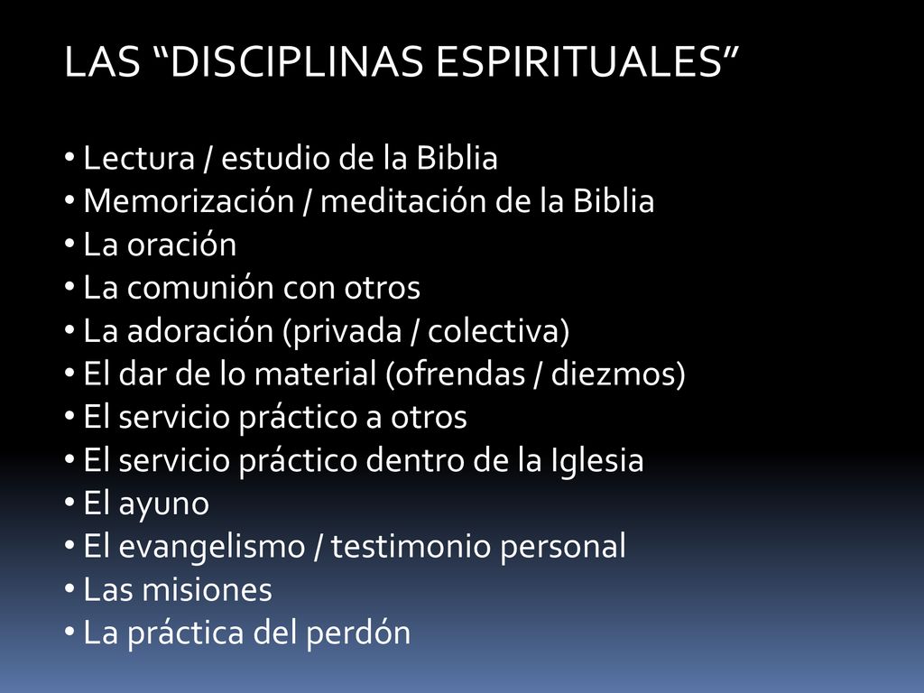 √ LAS DISCIPLINAS ESPIRITUALES Lectura / estudio de la Biblia