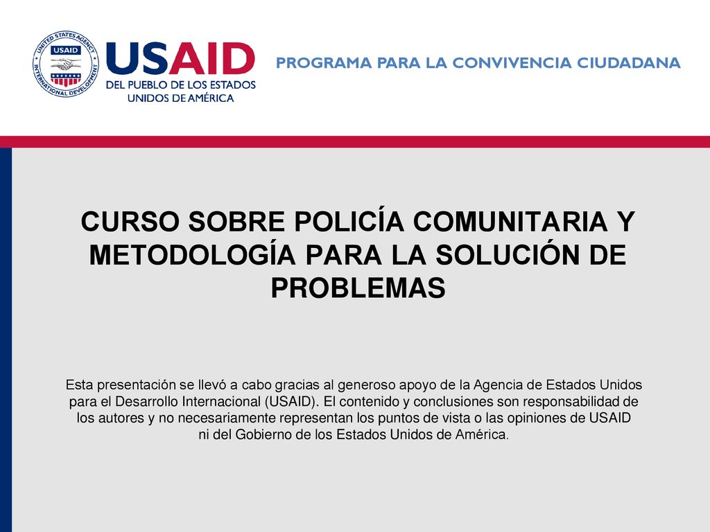 CURSO SOBRE POLICÍA COMUNITARIA Y METODOLOGÍA PARA LA SOLUCIÓN DE PROBLEMAS