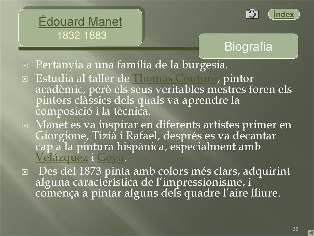 Édouard Manet Biografia Pertanyia a una família de la burgesia.