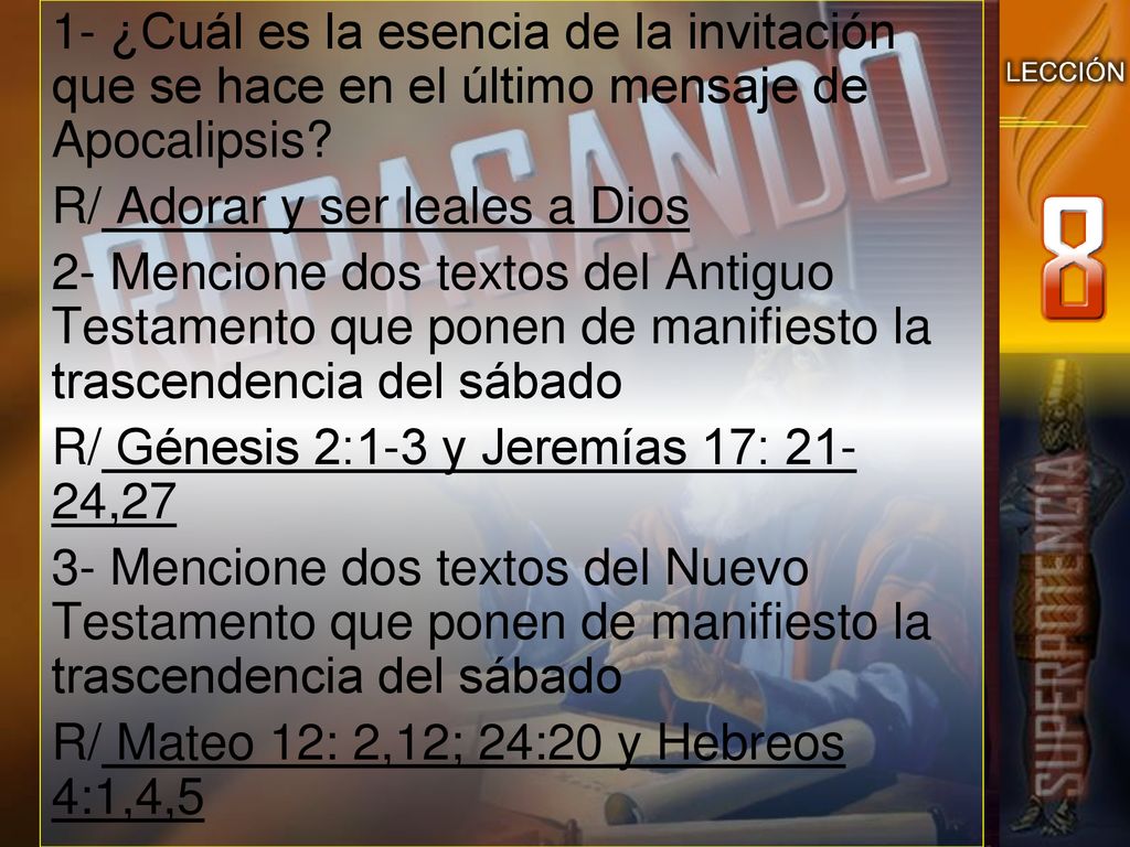 1- ¿Cuál es la esencia de la invitación que se hace en el último mensaje de Apocalipsis