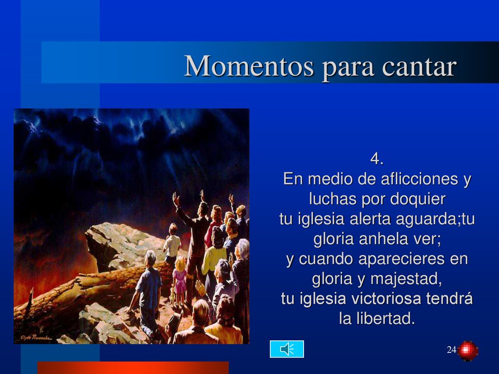 Momentos para cantar 4. En medio de aflicciones y luchas por doquier