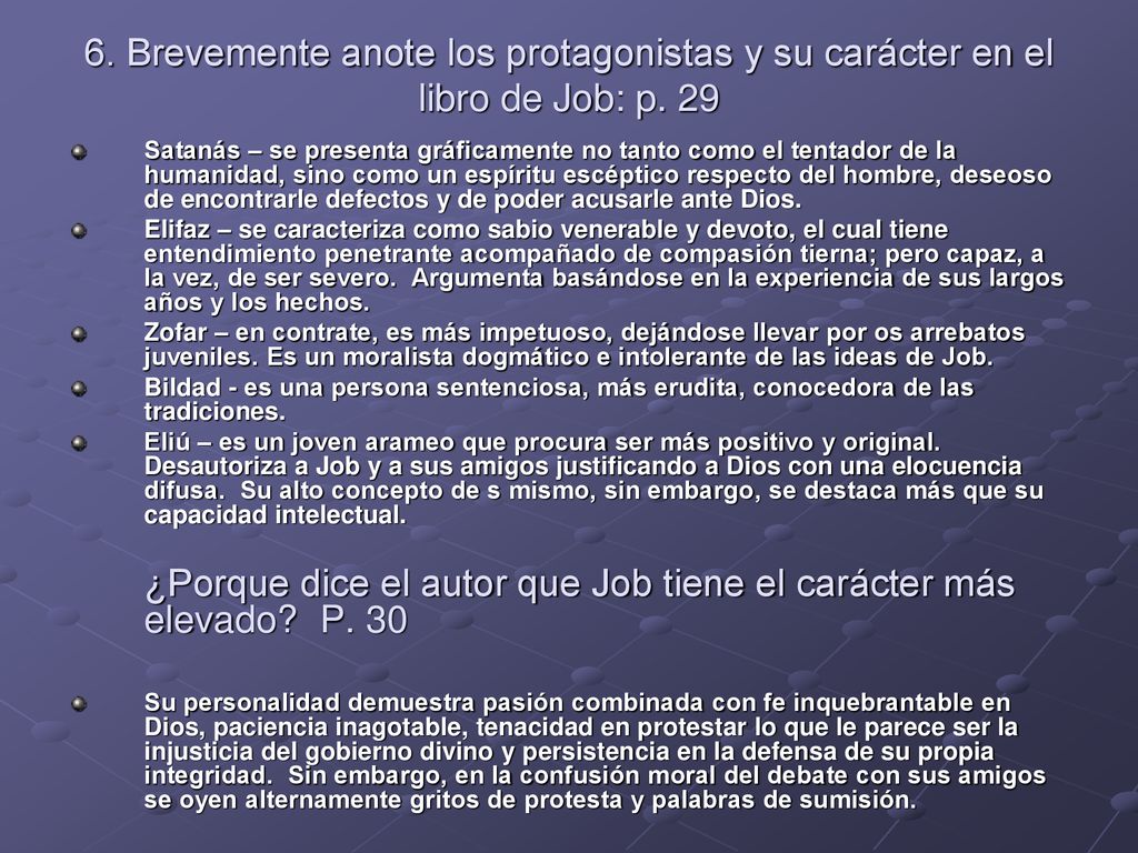 ¿Porque dice el autor que Job tiene el carácter más elevado P. 30