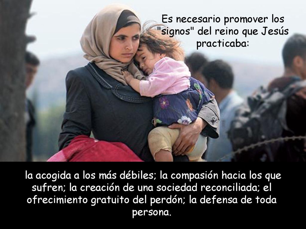 Es necesario promover los signos del reino que Jesús practicaba: