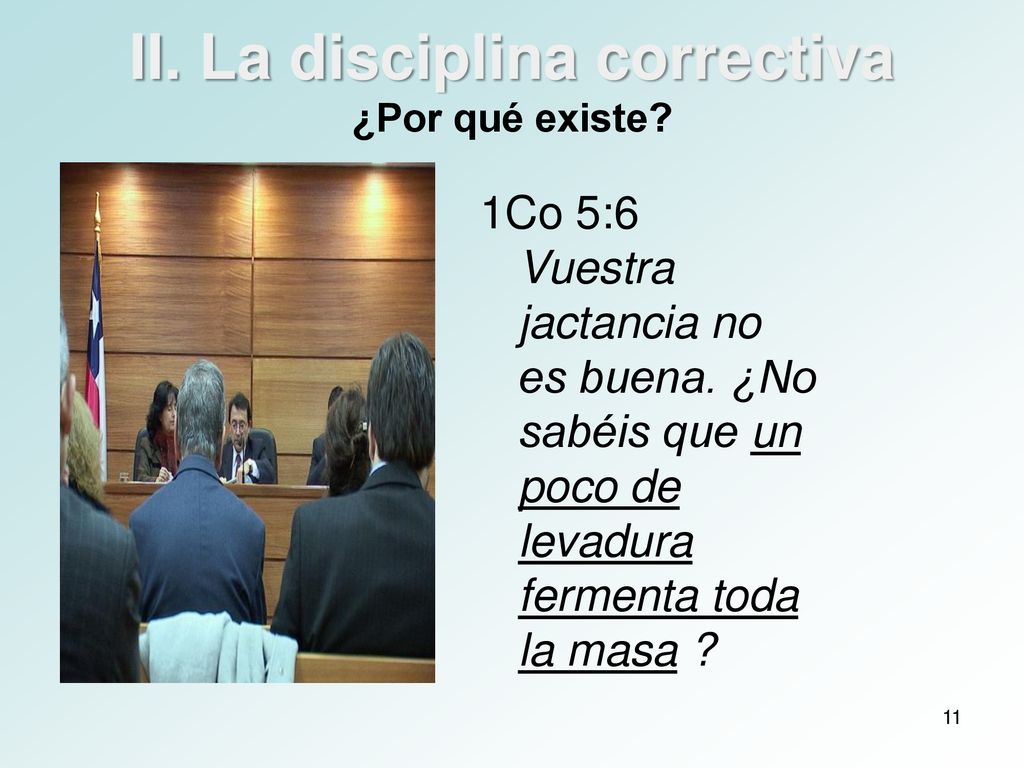 II. La disciplina correctiva ¿Por qué existe