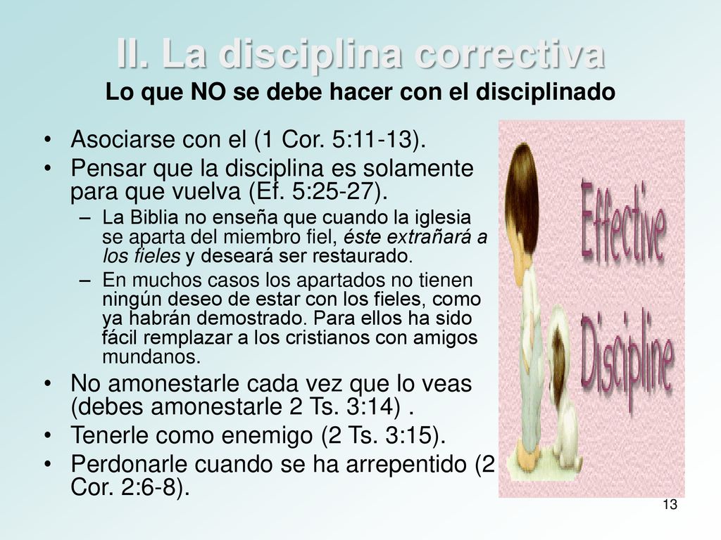 II. La disciplina correctiva Lo que NO se debe hacer con el disciplinado
