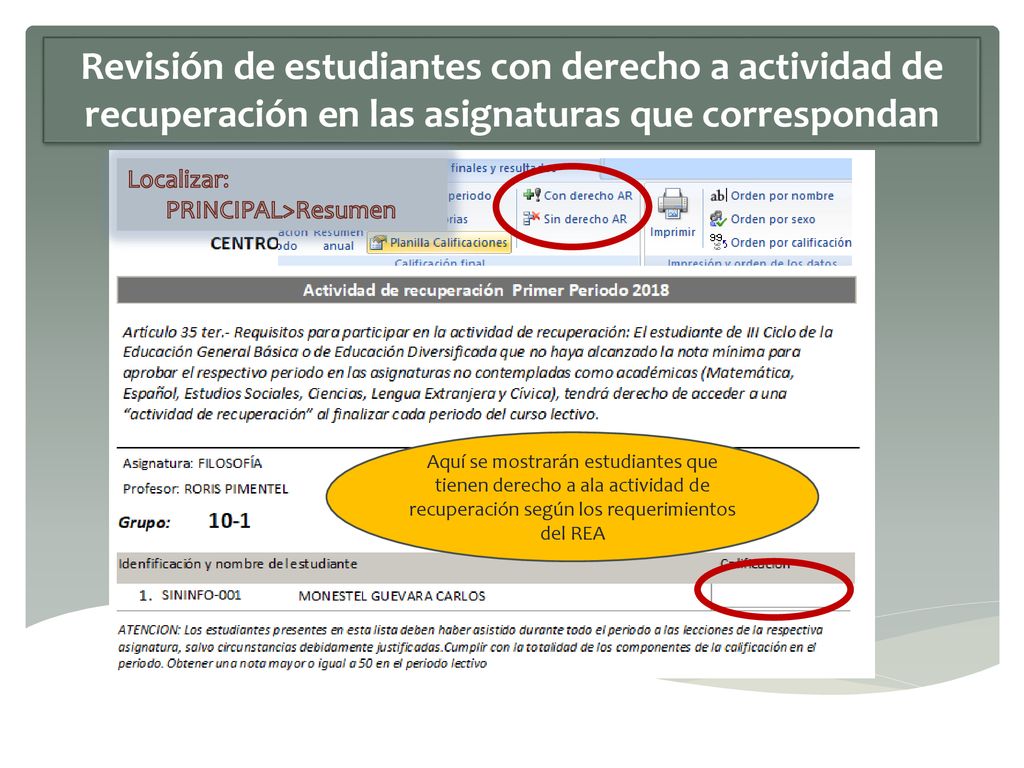 Revisión de estudiantes con derecho a actividad de recuperación en las asignaturas que correspondan