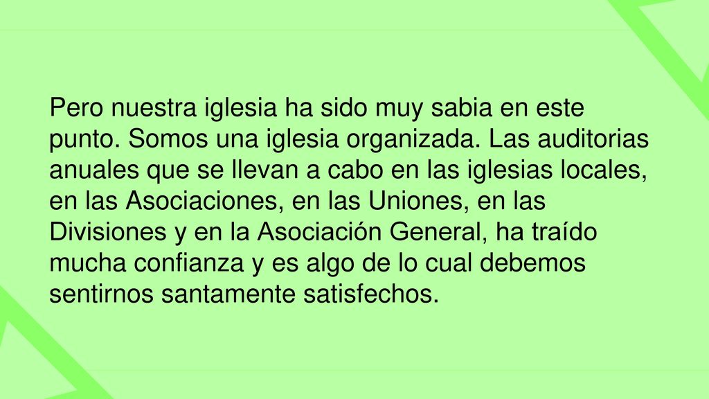 Pero nuestra iglesia ha sido muy sabia en este punto