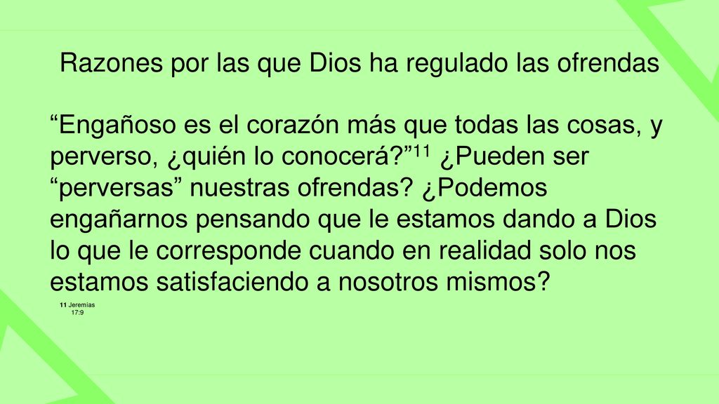 Razones por las que Dios ha regulado las ofrendas