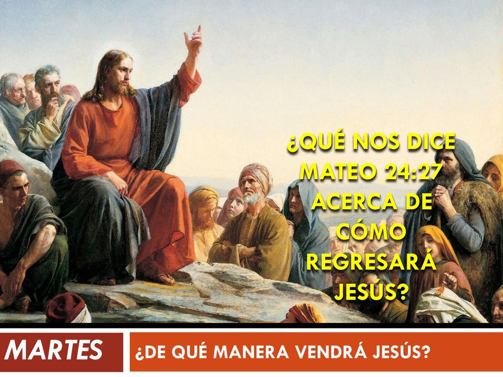 ¿Qué nos dice Mateo 24:27 acerca de cómo regresará Jesús