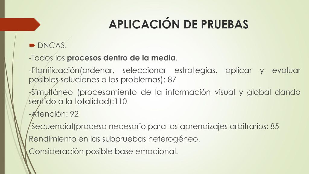 APLICACIÓN DE PRUEBAS DNCAS. -Todos los procesos dentro de la media.